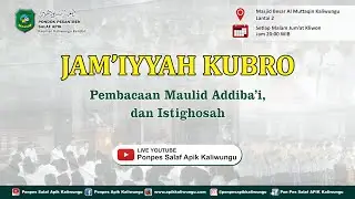 [LIVE] RUTINAN JAM'IYYAH KUBRO PONPES SALAF APIK KALIWUNGU || KAMIS 31 JULI 2025 M / 07 SAFAR 1447 H
