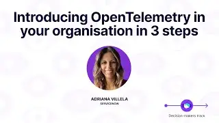 Introducing OpenTelemetry in your organization 3 Steps