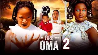 The Fire Within OMA pt2 (New Movie): Peace Onuoha, Chimamanda Augustine, Geraldine -2026 Movie