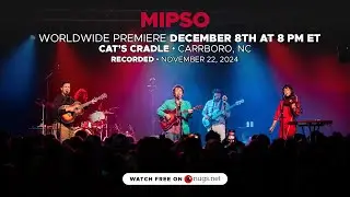 Mipso 11/22/2024 Cat's Cradle, Carrboro, NC