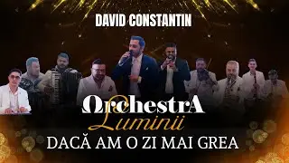David Constantin & Orchestra Luminii - Daca am o zi mai grea COVER 100% LIVE