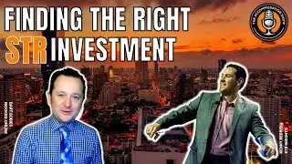 STR Investment - how to find the right investment property - You'd be silly to miss this. w/ Kenny