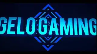 GELO GAMING NEW INTRO