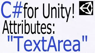 Unity C# Tutorial - Basics: Attributes - 