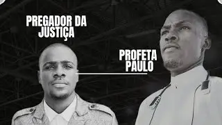 Batalhando em ora&ccedil;&atilde;o. Profeta Paulo de Angola e Pregador da justi&ccedil;a. Efesios-6:18