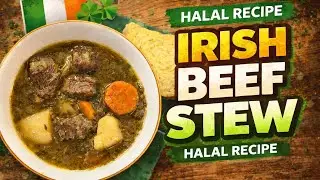 Irish Beef Stew Halal Recipe (No Alcohol method)
