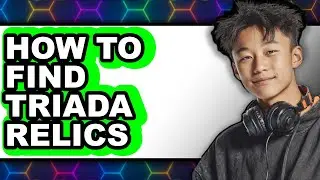 How to Find Triada Relics (only Way)