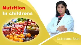 Nutrition in Children | Pediatric Oncologist | Hematologist | Dr. Neema Bhat