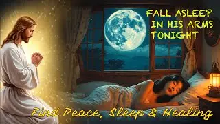 Sleep with Psalm 46 &ndash; Be Still and Know God is With You
