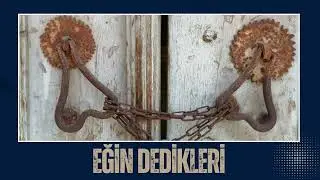 Eğin Dedikleri - Yeni Türküler