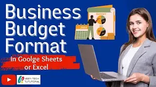 How to Create Monthly Business Budget in Google Sheets | Excel