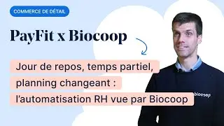 Jour de repos, temps partiel, planning changeant : l&rsquo;automatisation RH vue par Biocoop