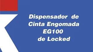 Dispensador de cinta engomada EG100 de Locked.