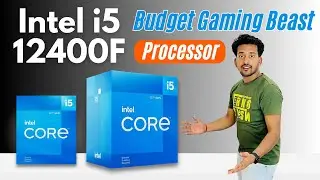 intel Core i5 – 12400f Unboxing | Intel Core i5-12400F detailed Unboxing, Specs & Price |