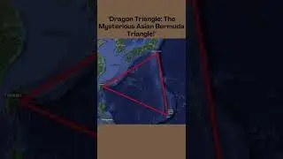 Dragon Triangle The Mysterious Asian Bermuda Triangle! #mystery #scary  #shorts #bermudatriangle