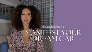 Manifest Your Dream Car in 10 Minutes