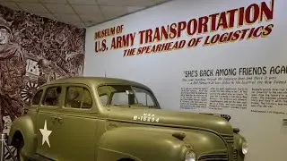Fascinating History at the US Army Transportation Museum at Ft. Eustis, Virginia