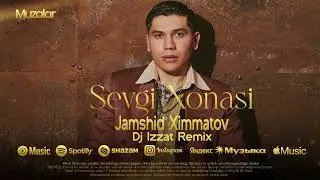 Jamshid Ximmatov - Sevgi Xonasi (Dj Izzat Remix)