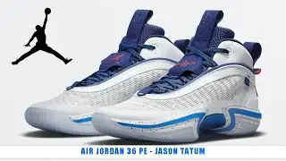 Air Jordan 36 PE 'Jason Tatum' - DETAILED LOOK!
