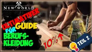 🛠️New World - Ultimativer Guide f&uuml;r Berufskleidung Teil 2 / Veredeln, Bonus, Auktionshaus 👩&zwj;🌾