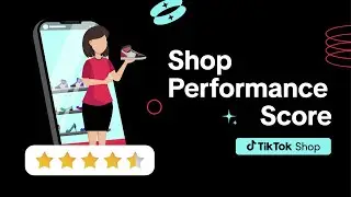 Shop Performance Score | TikTok Shop