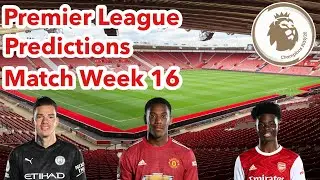 Premier League Predictions Matchday 16 including Manchester United vs Wolves.