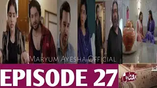 Masoom Episode 27 Review - HUM TV DRAMA 2025 - #imranashraf #sonyahussyn #mikalzulfiqar