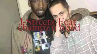 J-streetz Feat-jammer (champz n weed)