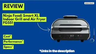 Обзор гриля и аэрофритюрницы Ninja Foodi Smart XL 2025 года | 6-в-1: гриль для дома, аэрофритюрни...