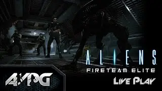 Live Play - Aliens: Fireteam Elite