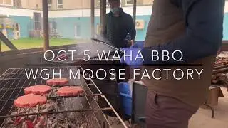 WAHA&rsquo;s BBQ Event - OCT 5, WGH - Moose Factory