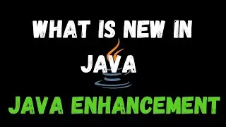 What is new in java updates from java new feature