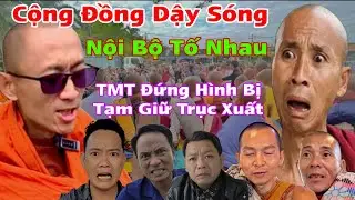 Dậy S&oacute;ng Th&iacute;ch Minh Tuệ Đứng H&igrave;nh Nội Bộ Tố Bị Giữ Trục Xuất Thiện L&agrave;nh Cầu Cứu ..