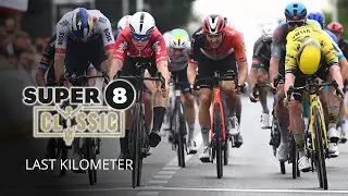 Super 8 Classic - Last Kilometer - Incredible duel between Arnaud De Lie and Matthew Brennan