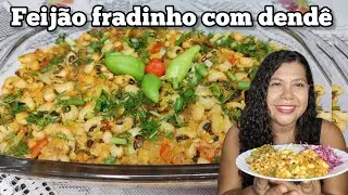 Feijão fradinho feito no azeite de dendê, muito gostoso, perfeito para a Semana Santa