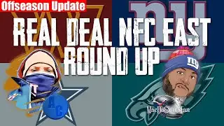 Real Deal NFC East Round Up | Training Camp news and notes | Week 2 preseason