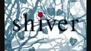 Shiver by Maggie Stiefvater [soon to be a movie!!!!]