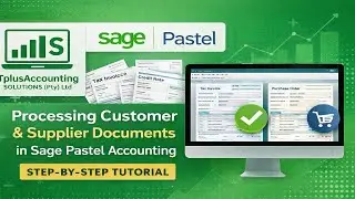 👉 Processing Customer & Supplier Documents in Sage Pastel Accounting | Step-by-Step Tutorial