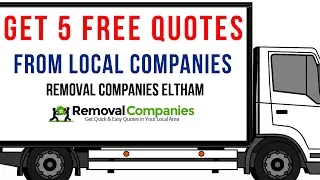 Removal Companies Eltham - SE9  - Get Your Free Quote Today