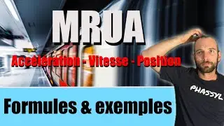 Comment calculer le mouvement en MRUA? Formules et exemples - La physique au lyc&eacute;e