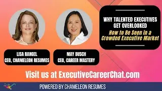 ECC May Busch, Hosted by Lisa Rangel, Why Talented Executives Get Overlooked