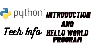 Introduction and Hello World Program - Python Programming | Developer AK