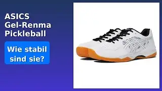 BEWERTUNG (2025): ASICS Gel-Renma Pickleball Schuhe. WESENTLICHE Einzelheiten