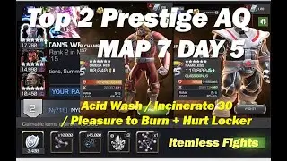 Top 2 Alliance Quest Map7 Day5, Acid Wash, Incinerate, and Pleasure to Burn + Hurt Locker (itemless)