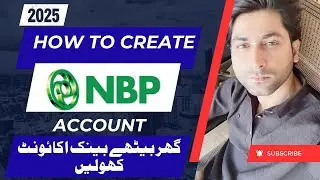 NBP Account opening online, How to open a bank Account online in Pakistan NBP 2025