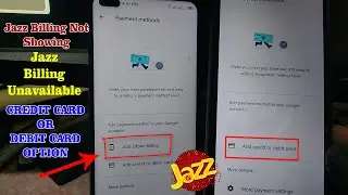 Jazz Billing Error | Jazz Billing Unavailable In Playstore