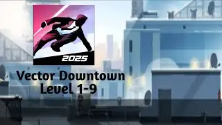 Vector Downtown Level 1&ndash;9 | Perfect Run No Damage | Mobile Gameplay
