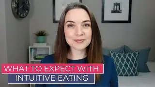 What to Expect with Intuitive Eating  ||  The Three Stages I Experienced