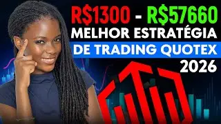 Melhor Estrat&eacute;gia de Trading Quotex 2026 | Estrat&eacute;gia de Op&ccedil;&otilde;es Bin&aacute;rias OTC para iniciantes
