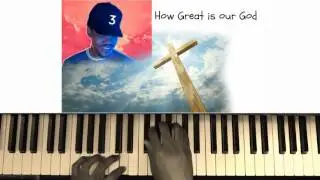Chance The Rapper- How Great (Ft.  Jay Electronica & Chance's Cousin) #reggiewatkins piano cover